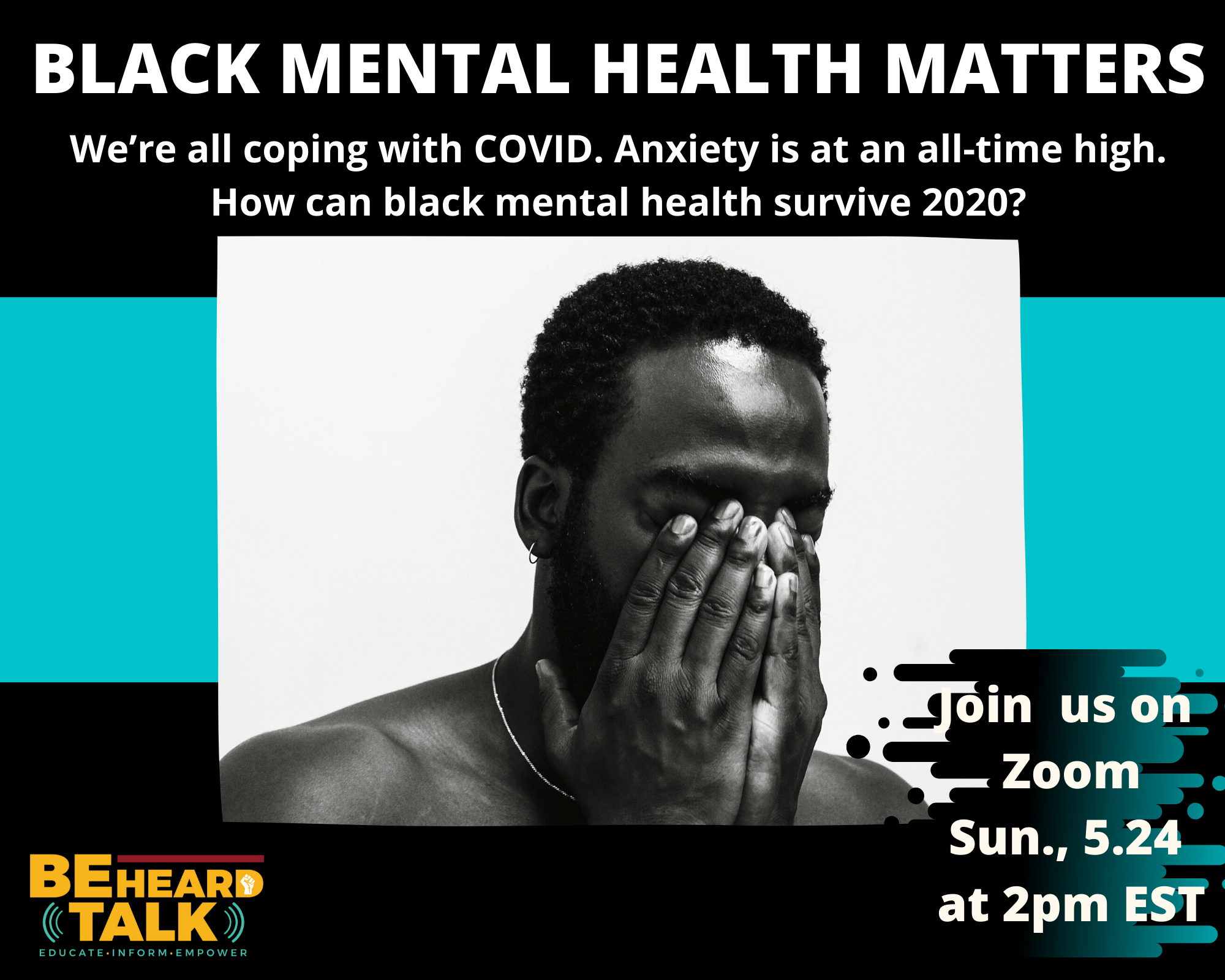 Black Mental Health Matters – Be Heard Talk!